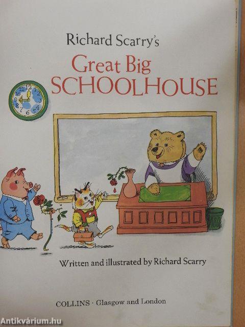 Richard Scarry's Great Big Schoolhouse