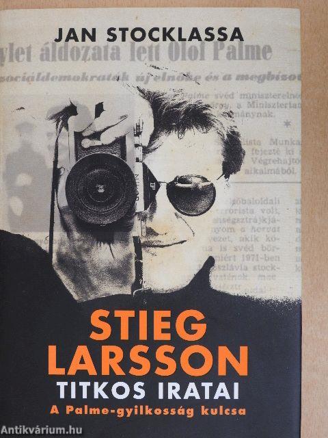 Stieg Larsson titkos iratai