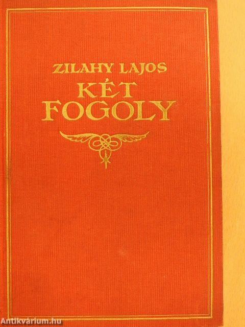 Két fogoly I-II.