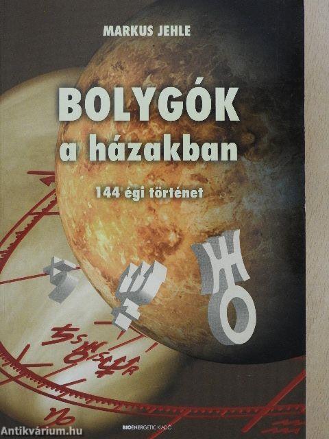 Bolygók a házakban