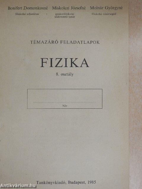 Témazáró feladatlapok - Fizika 8. osztály