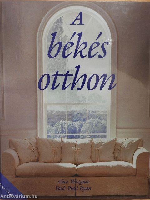 A békés otthon