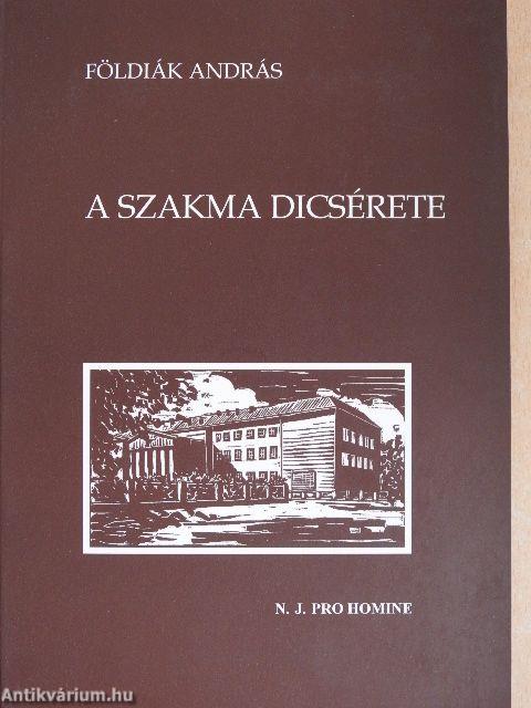 A szakma dicsérete