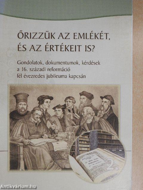 Őrizzük az emlékét, és az értékeit is? 2.