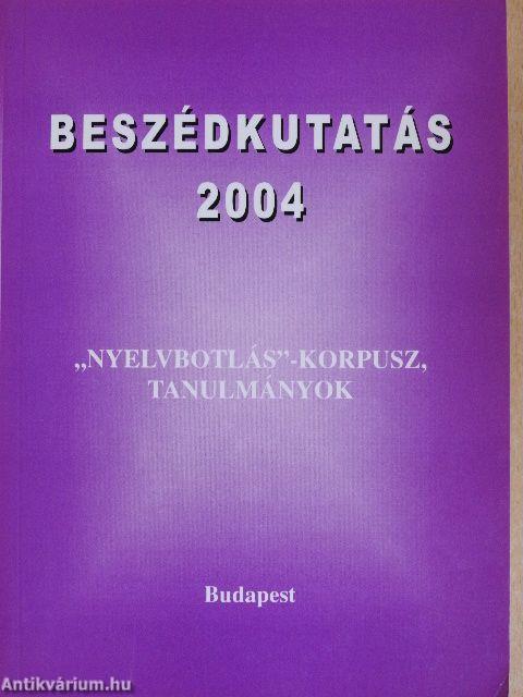 Beszédkutatás 2004