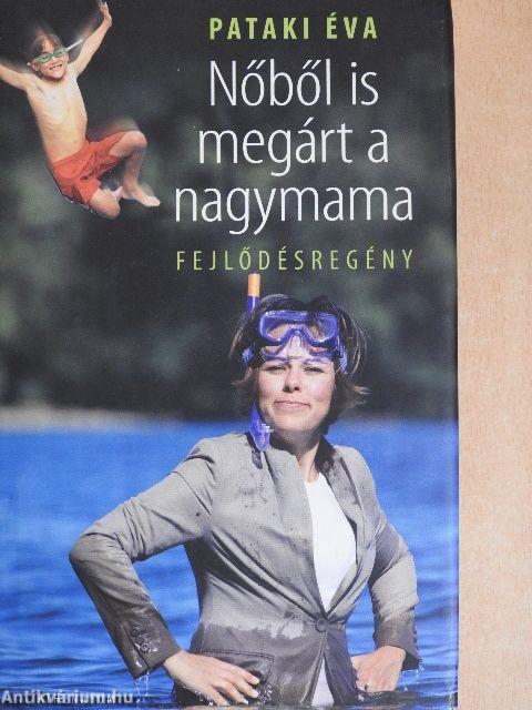 Nőből is megárt a nagymama