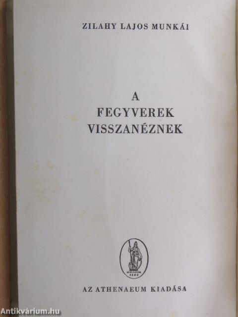 A fegyverek visszanéznek