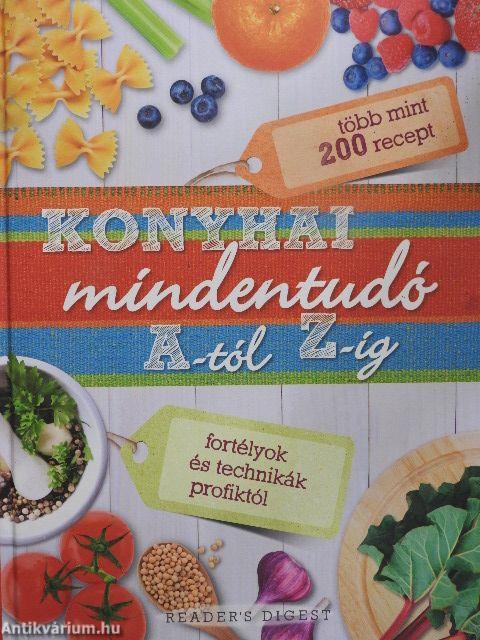 Konyhai mindentudó A-tól Z-ig