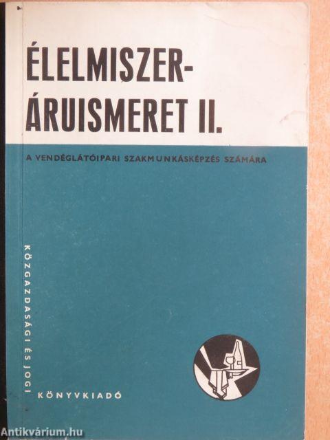 Élelmiszeráruismeret II.