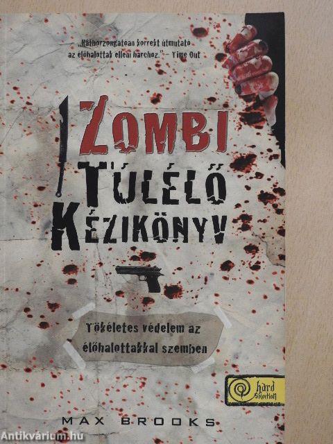 Zombi Túlélő Kézikönyv