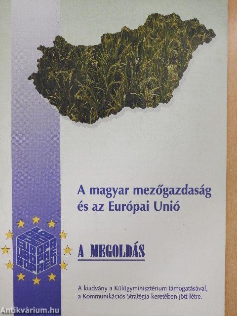 A magyar mezőgazdaság és az Európai Unió