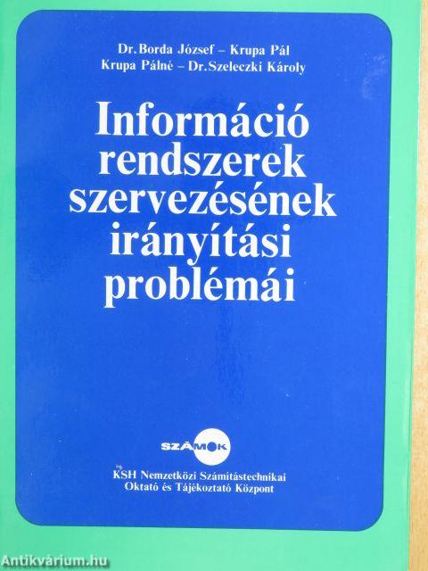 Információrendszerek szervezésének irányítási problémái