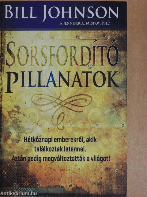 Sorsfordító pillanatok