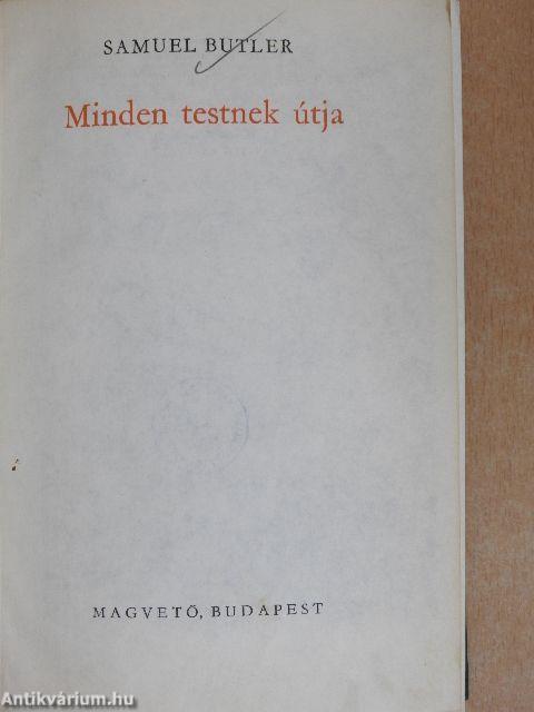 Minden testnek útja