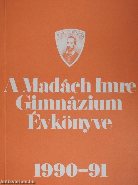 A Madách Imre Gimnázium Évkönyve 1990-91