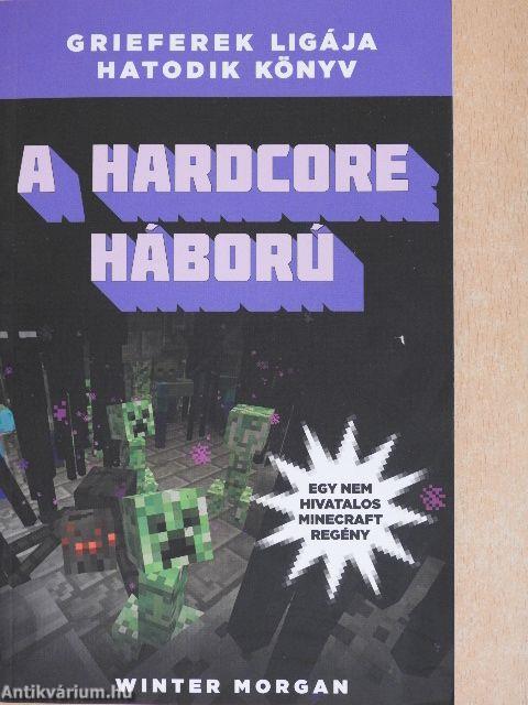 A hardcore háború