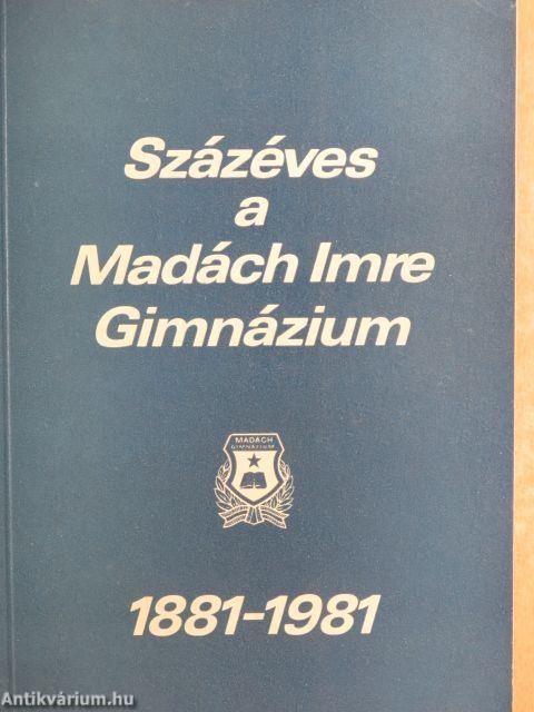 Százéves a Madách Imre Gimnázium