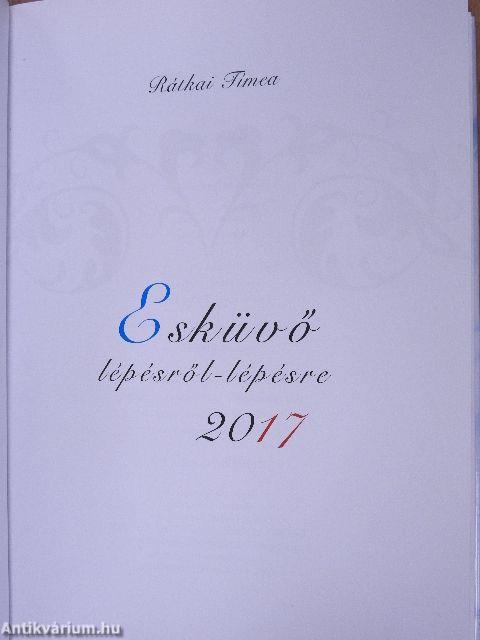 Esküvő lépésről-lépésre 2017