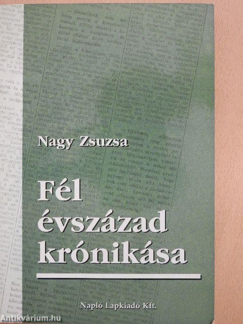 Fél évszázad krónikása