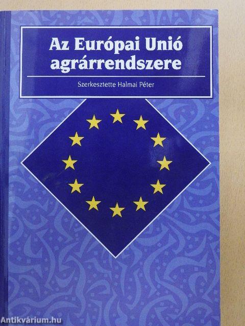 Az Európai Unió agrárrendszere