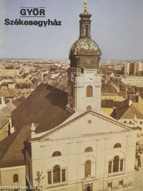 Győr - Székesegyház