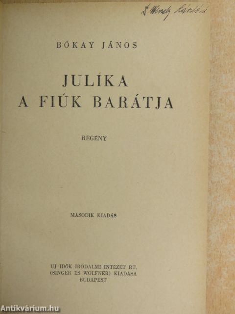 Julika a fiúk barátja