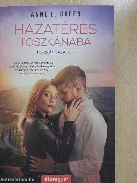 Hazatérés Toszkánába