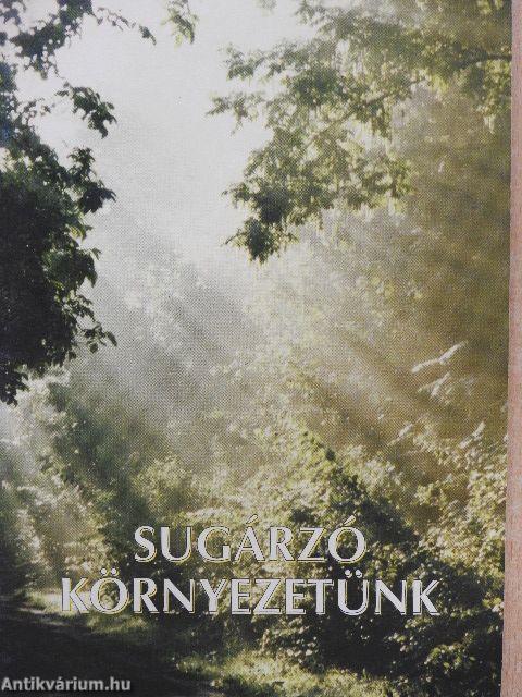 Sugárzó környezetünk