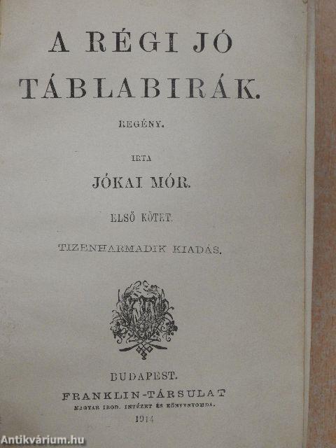 A régi jó táblabirák I-II.