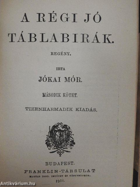 A régi jó táblabirák I-II.