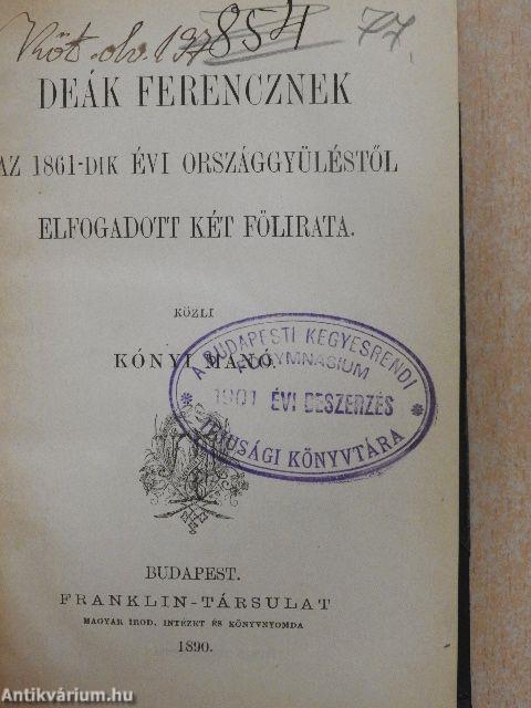 Deák Ferencznek az 1861-dik évi országgyűléstől elfogadott két fölirata