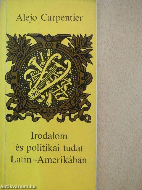 Irodalom és politikai tudat Latin-Amerikában