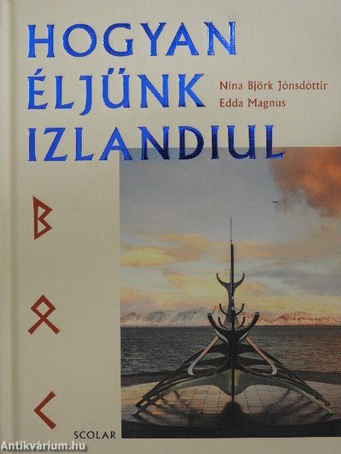 Hogyan éljünk izlandiul