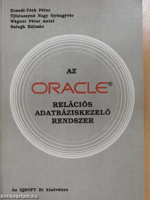 Az Oracle relációs adatbáziskezelő rendszer