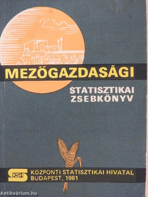 Mezőgazdasági Statisztikai Zsebkönyv 1981.