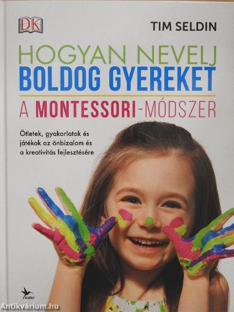 Hogyan nevelj boldog gyereket