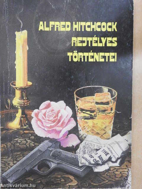 Alfred Hitchcock rejtélyes történetei