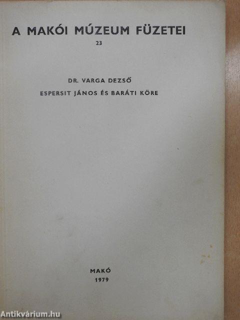 Espersit János és baráti köre