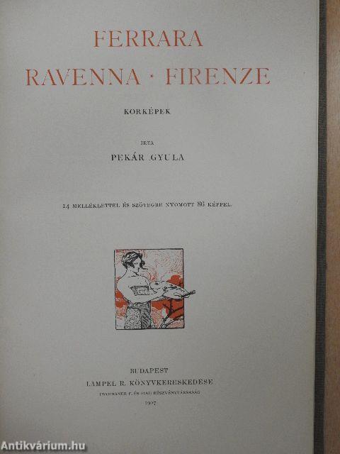 Ferrara-Ravenna-Firenze