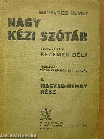 Magyar és német nagy kézi szótár II.