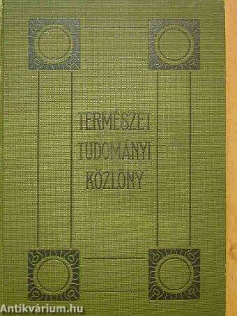 Természettudományi Közlöny 1908. január-december/Pótfüzetek a Természettudományi Közlönyhöz 1908. január-december