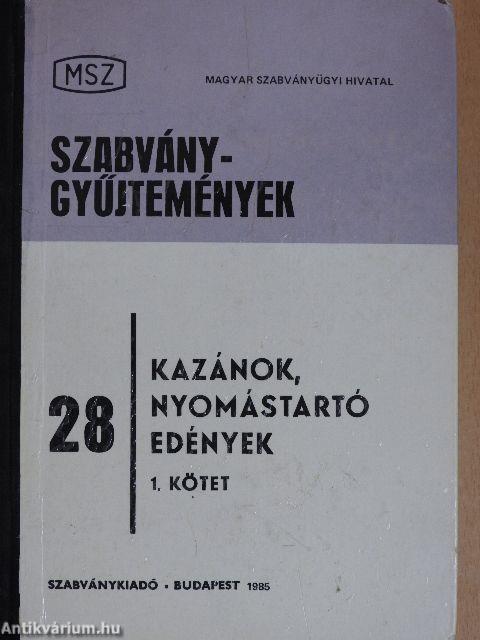 Kazánok, nyomástartó edények I.