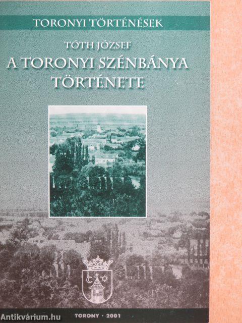 A toronyi szénbánya története