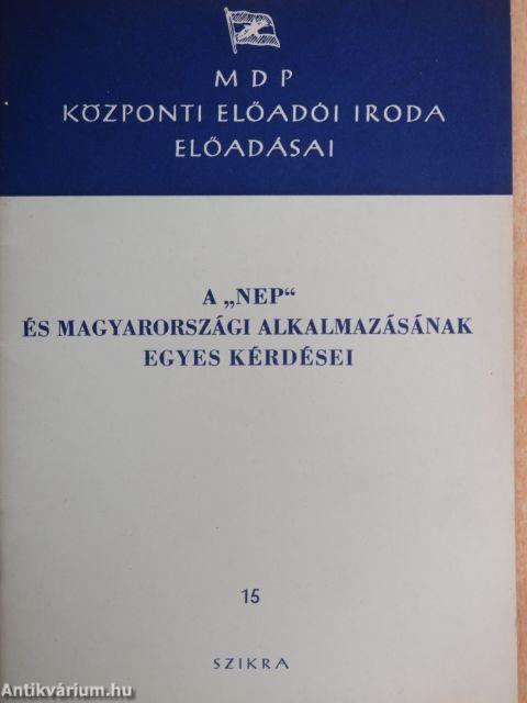 A "NEP" és magyarországi alkalmazásának egyes kérdései