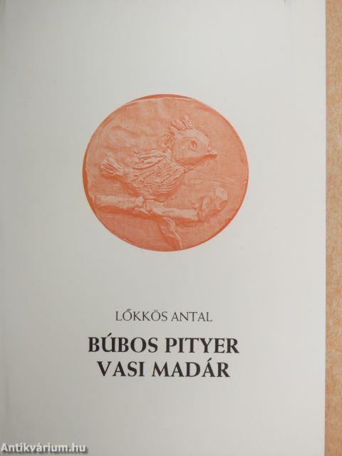 Búbos pityer - Vasi madár