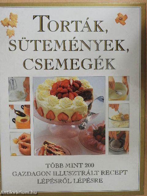 Torták, sütemények, csemegék