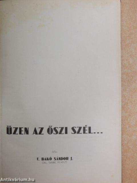 Üzen az őszi szél...