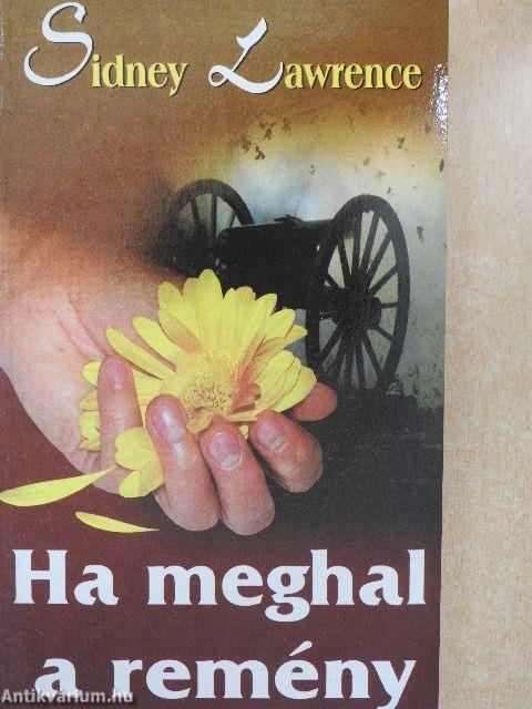 Ha meghal a remény