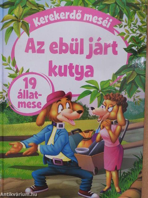 Az ebül járt kutya