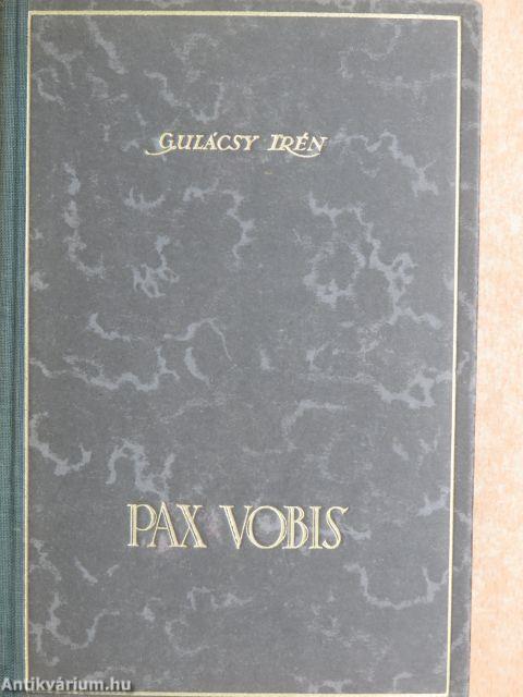 Pax Vobis I-III.